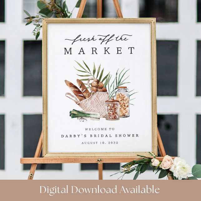 Poster Fresh Off the Market Bridal Shower Welcome Sign (Créateur téléchargé)