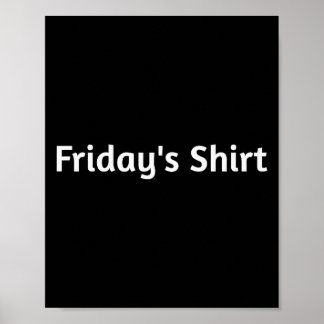 Poster Fridays Shirt. Funny Days Of The Week 