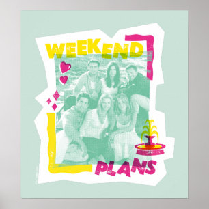 Poster FRIENDS™   Plans de week-end