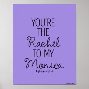 Poster FRIENDS™ Tu es la Rachel pour ma Monica