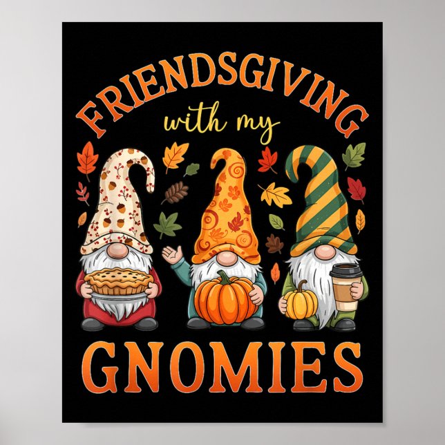 Poster Friendsgiving With My Gnomies Friends Thanksgiving (Devant)