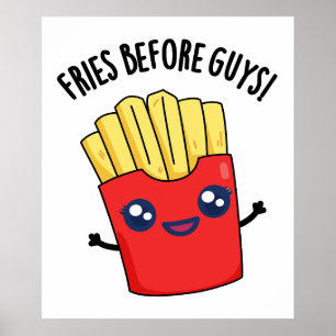 Poster Fries Avant Les Gars Drôle Fries Pun