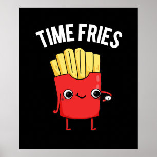Poster Fries de temps drôle Français Fries Pun Dark BG