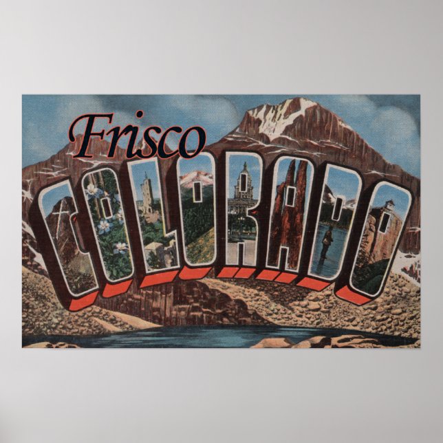 Poster Frisco, Colorado - Scènes de grandes lettres (Devant)