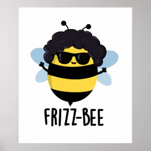 Poster Frizz-Bee Funny Afro Bee Pun