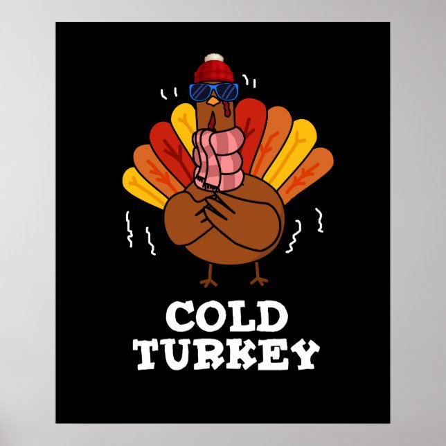 Poster Froid Turquie drôle Animal Pun Dark BG (Devant)