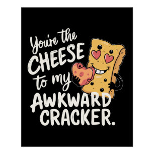 Poster Fromage à Mon Awkward Drôle et mignonne Valentin