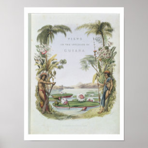 Poster Frontispiece to 'Views in the Interior of Guiana',