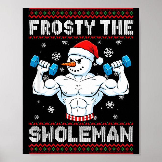 Poster Frosty The Swoleman Ugly Christmas Sweater Funny S (Devant)