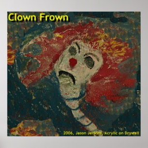 Poster Frown Clown se traduit par Fronce de Clown, mais u