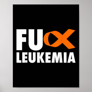Poster Fu Leukemia - Chemise de sensibilisation à la leuc
