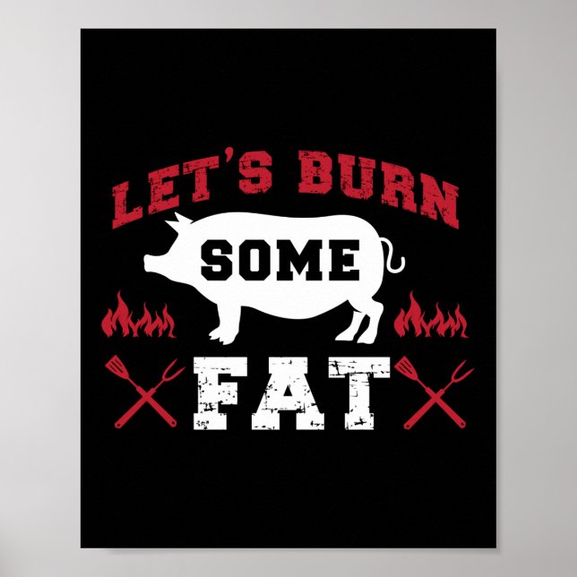 Poster Fumeur de barbecue Brûlons un peu d'exercice de fi (Devant)