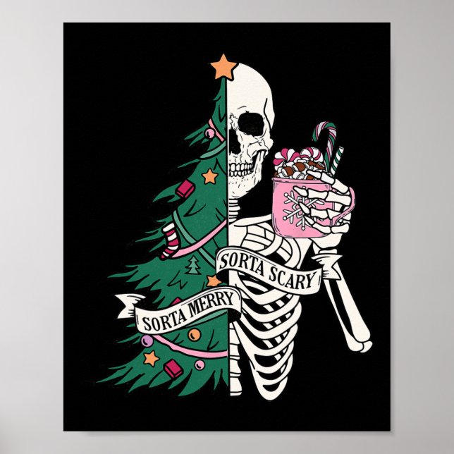 Poster Fun Christmas Sorta Merry Sorta Scandale Skeleton  (Devant)