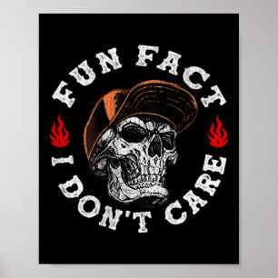 Poster Fun Fact I Dont Care Funny Skeleton Sarcastique (s