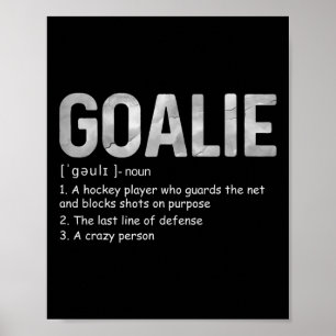 Poster Fun Goalie Définition Football Hockey Gear Goalkee
