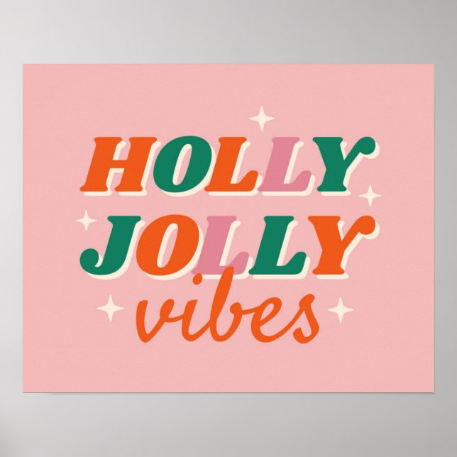 Poster Fun Holly Jolly Vibes Design de Noël (Devant)