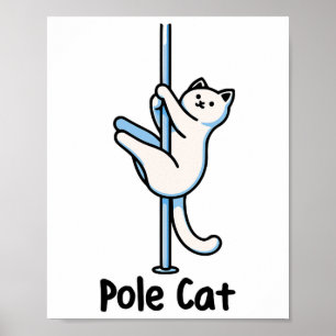 Poster Fun Kitty Lover Humour Chat Jouer Un Gag Danseur U