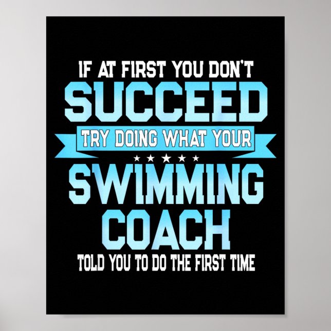 Poster Fun Swimming Coach Meme - Funny Swimmer Saying  (Devant)
