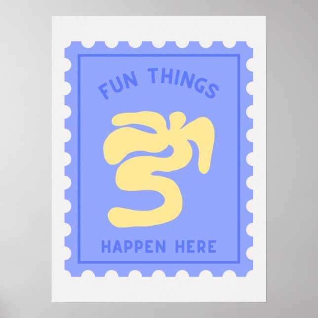 Poster "Fun Things Happen Here" Citation Bleu Timbre Impr (Devant)
