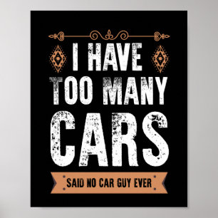 Poster Funky Car Guy Don J'Ai Trop De Voitures Vintage