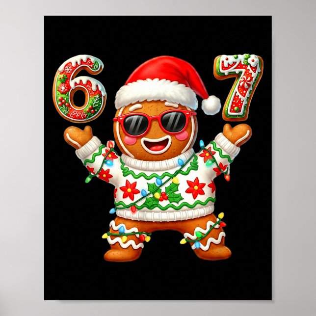 Poster Funny 67 Gingerbread Six Seven Ice Cream Drip Chri (Devant)