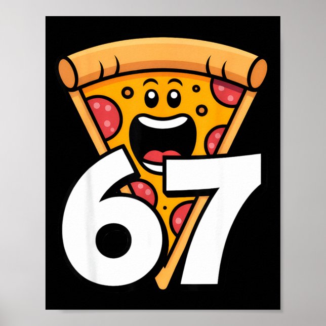 Poster Funny 67 Meme Six Seven Humor Food Zza  (Devant)