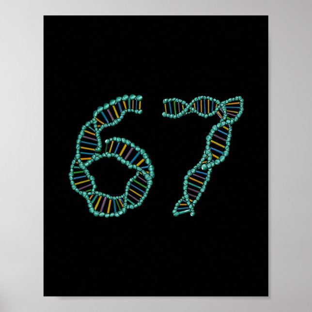 Poster Funny 67 Number Meme Dna Replication Molecular Sci (Devant)