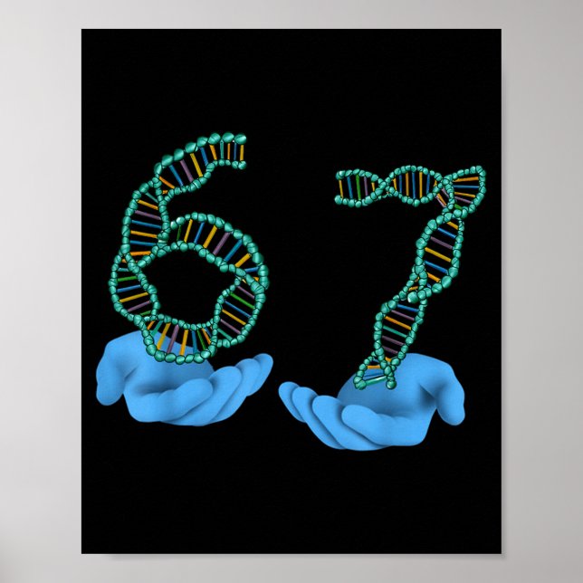 Poster Funny 67 Number Meme Dna Replication Molecular Sci (Devant)