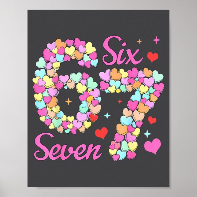 Poster Funny 67 Valentine Six Seven Candy Heart 6 7 Meme  (Devant)