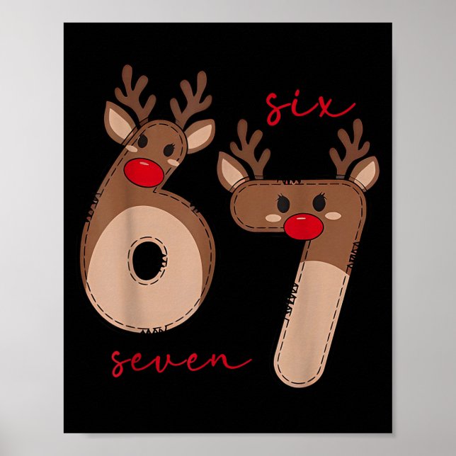 Poster Funny 6 7 Six Seven Meme Christmas Reindeer Gen Al (Devant)