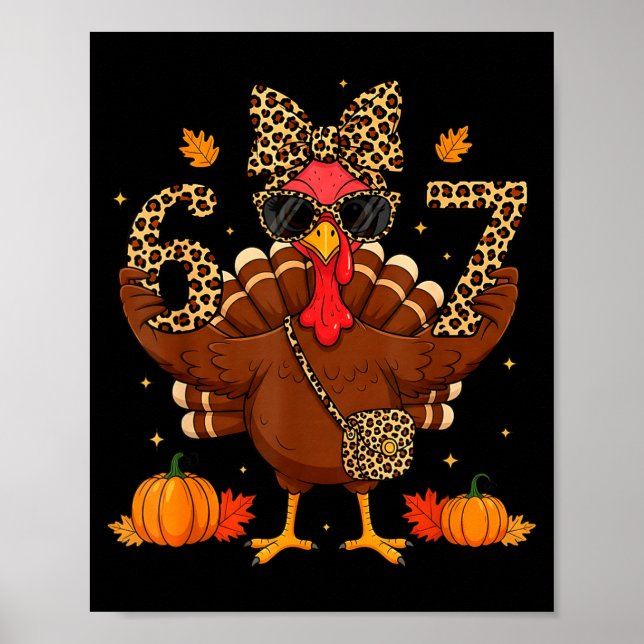 Poster Funny 6 7 Thanksgiving Leopard Bow Turkey Six Seve (Devant)
