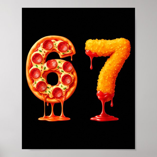 Poster Funny 6 7 Zza Nugget Meme Six Seven 67 Food Lovers (Devant)
