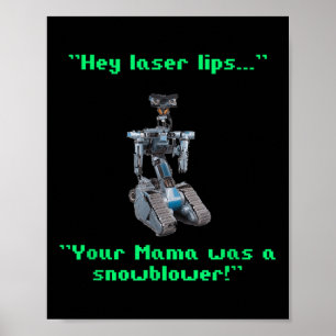Poster Funny 80s Sarcasme Robotique 5 Johnny Nouveauté