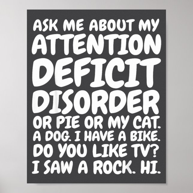 Poster Funny Adhd Quote Ask Me About My Attention Deficit (Devant)