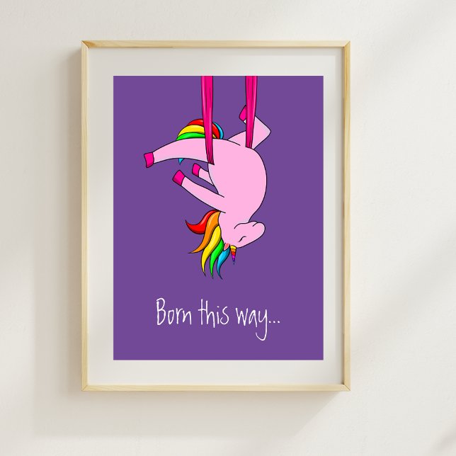 Poster Funny Aerial Silks Unicorn Né ainsi (Créateur téléchargé)