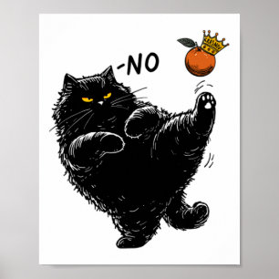 Poster Funny Angry Black Cat That's No Kings In America K