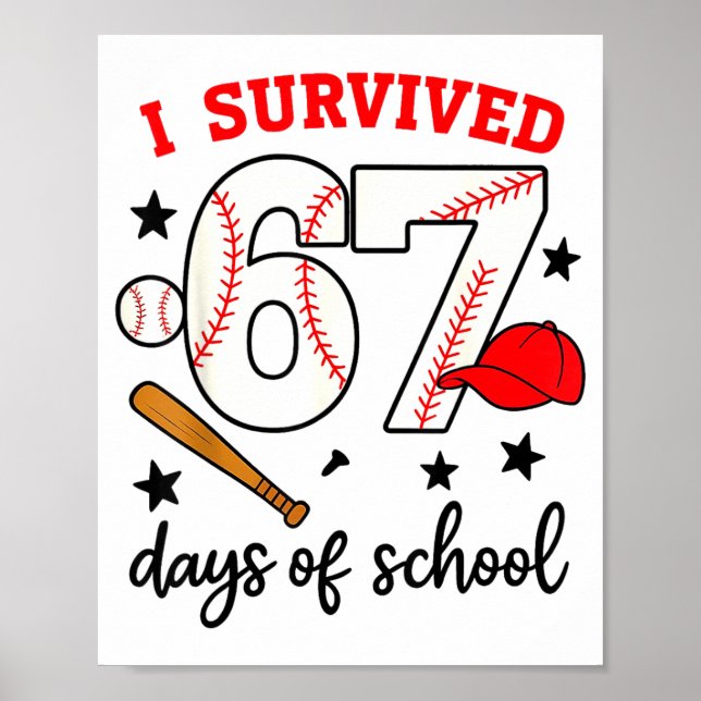 Poster Funny Baseball I Survived 67 Days Of School Design (Devant)