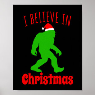 Poster Funny Bigfoot Je Crois En Noël