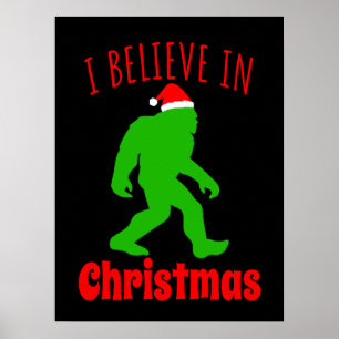 Poster Funny Bigfoot Je Crois En Noël