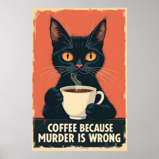 Poster Funny Black Cat Coffee Art - Café Parce Que Meurtr