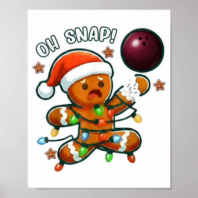 Poster Funny Bowling Gingerbread Cookie Lights Oh Snap Gi (Devant)