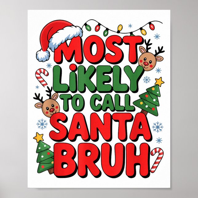 Poster Funny Boys Christmas Most Likely To Call Santa Bru (Devant)