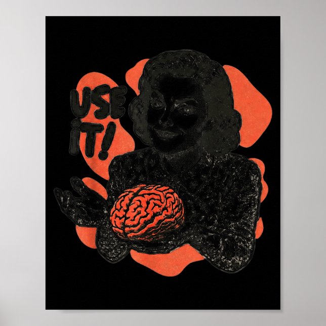 Poster Funny Brain Use It Sarcastic Sarcasm Humorous For  (Devant)