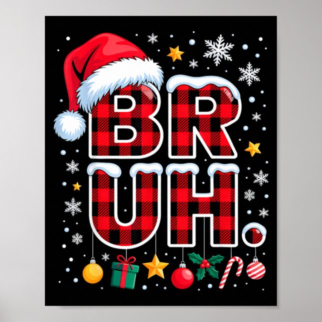 Poster Funny Bruh Christmas Plaid  (Devant)