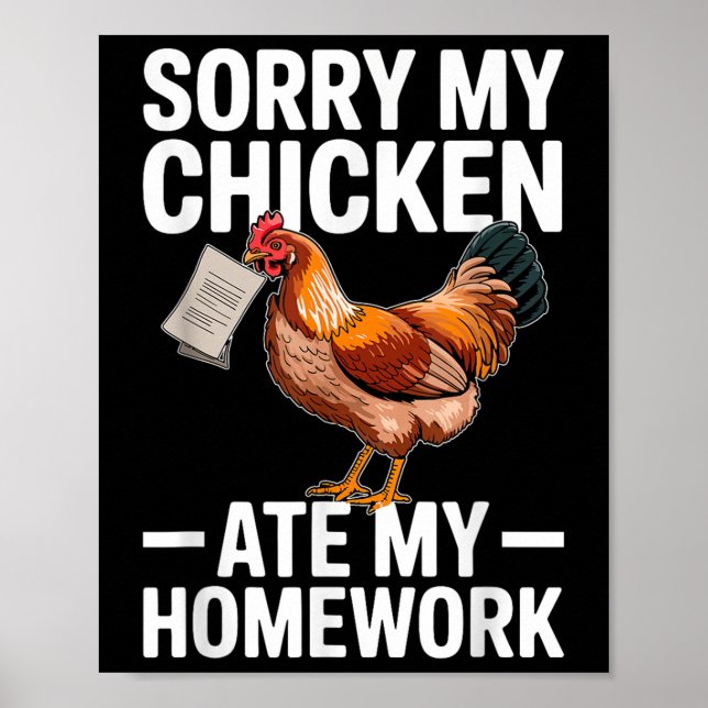 Poster Funny Chicken Ate My Homework School Joke  (Devant)