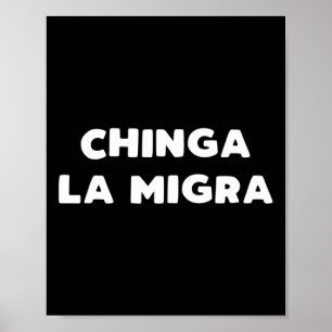 Poster Funny Chinga La Migra La patrouille frontalière me