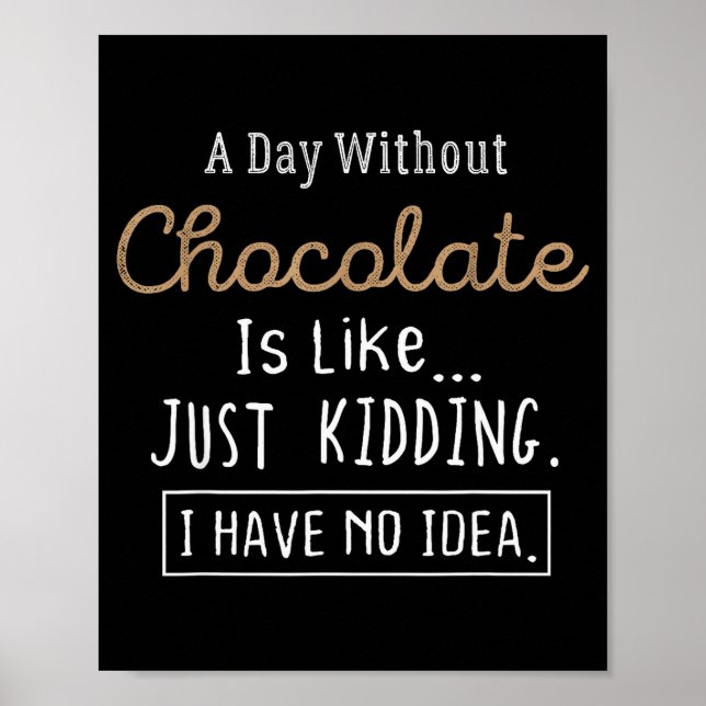 Poster Funny Chocolate Lovers Cute Gift Shirt  (Devant)