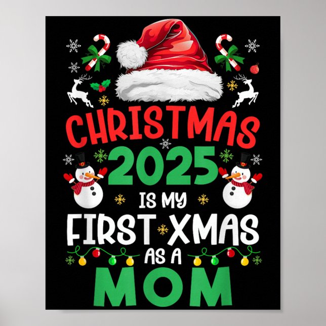 Poster Funny Christmas 2025 Is My First Xmas As A Mom Fam (Devant)