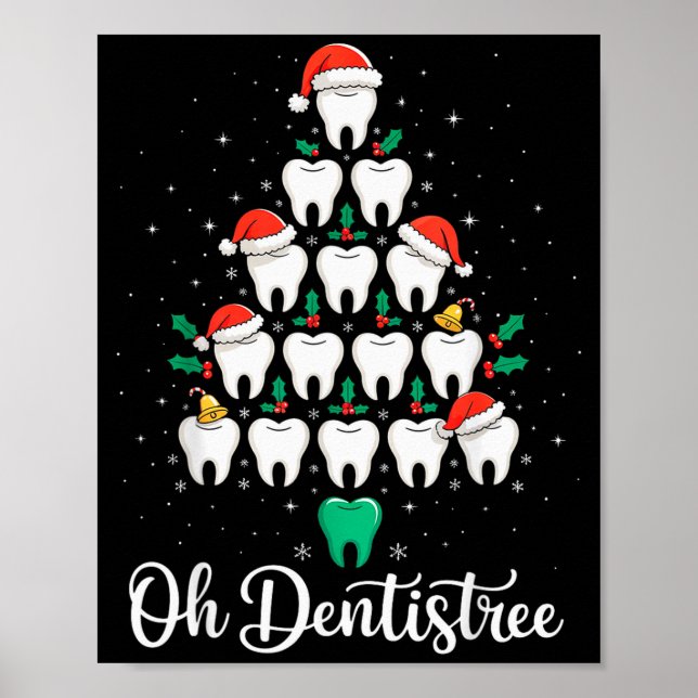 Poster Funny Christmas Dentist Xmas Dental Oh Dentistree  (Devant)