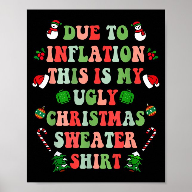 Poster Funny Christmas Due To Inflation This Is My Ugly S (Devant)